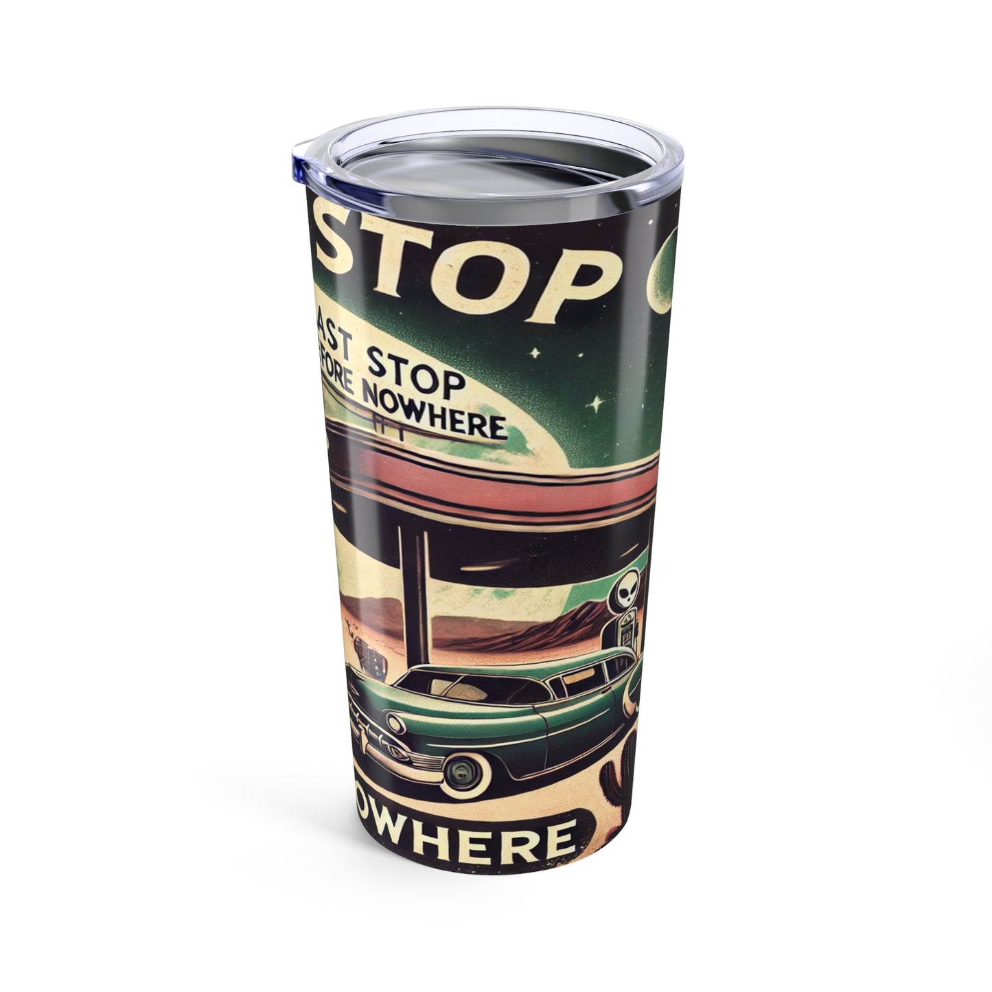 Retro Alien Last Stop Tumbler 20oz