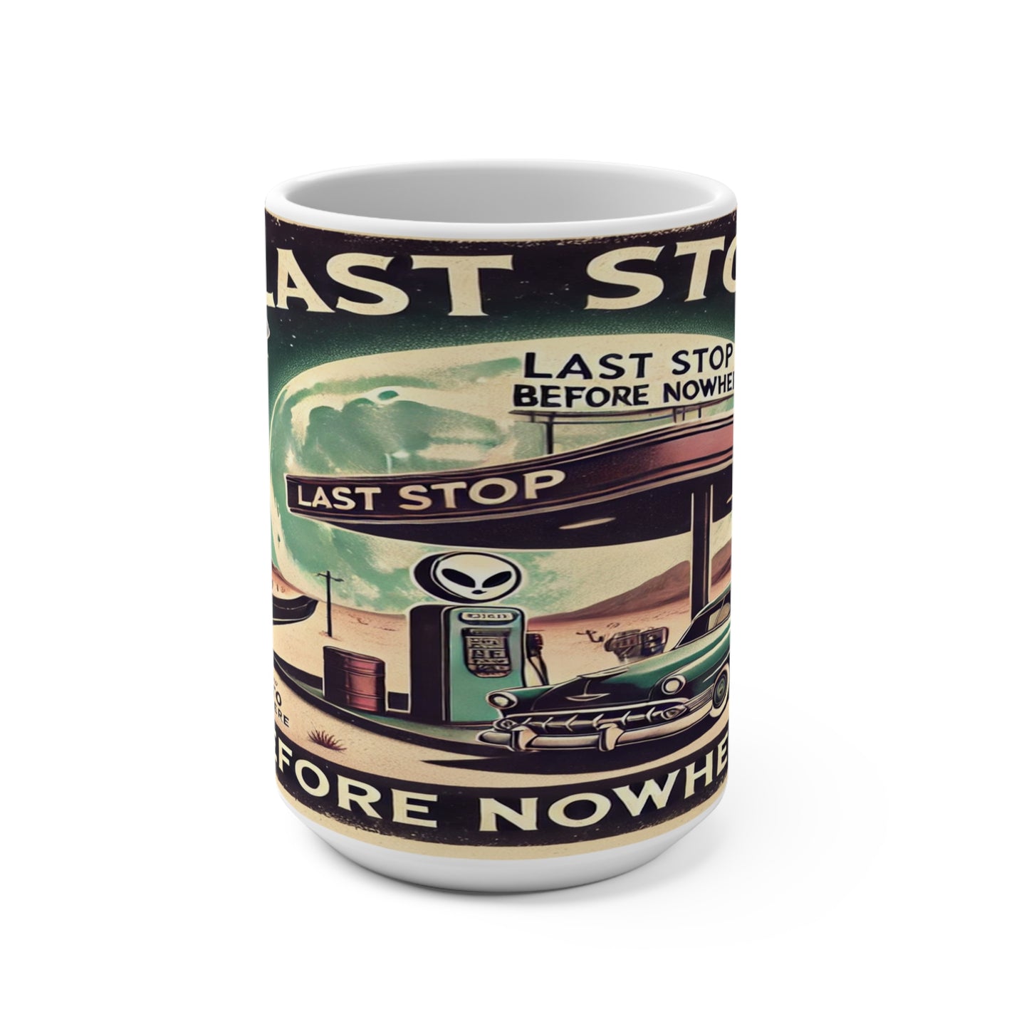 Retro Alien Themed 15oz Coffee Mug - 'Last Stop Before Nowhere'