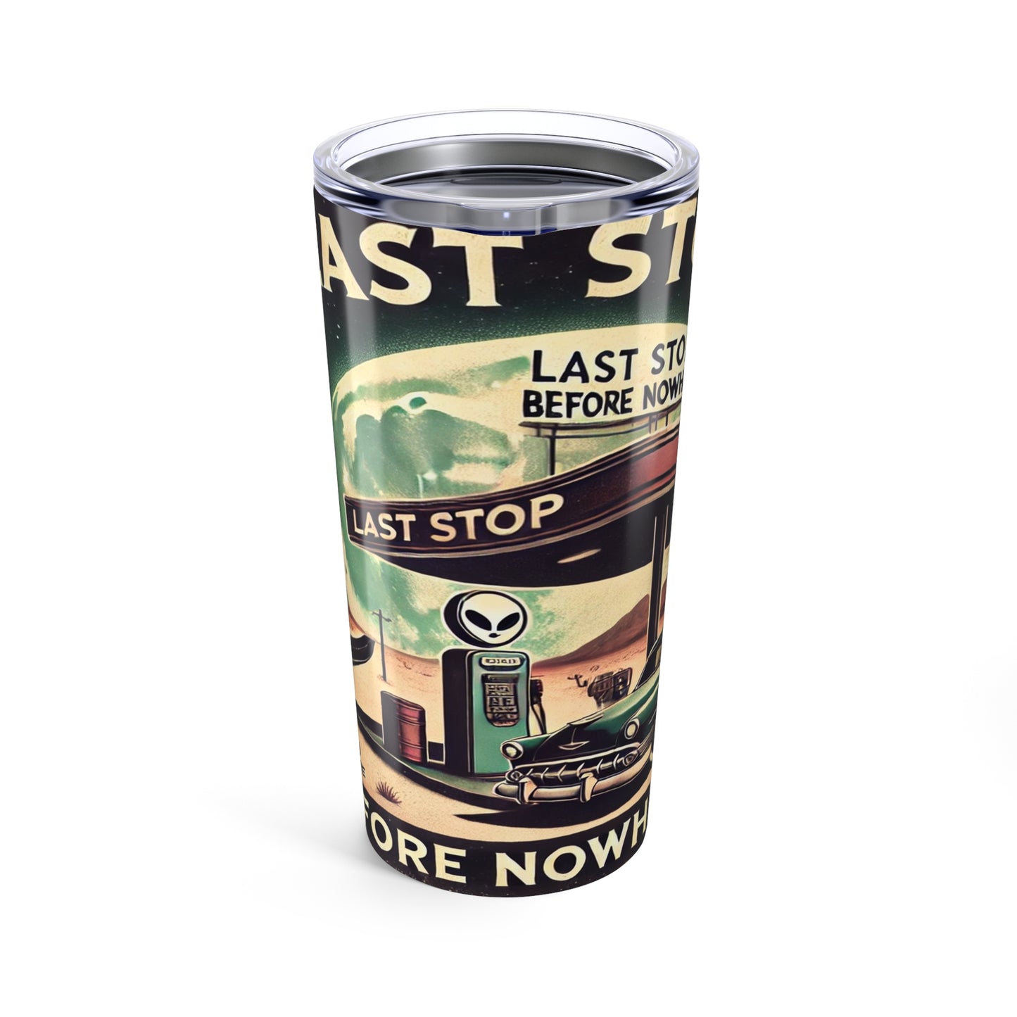 Retro Alien Last Stop Tumbler 20oz